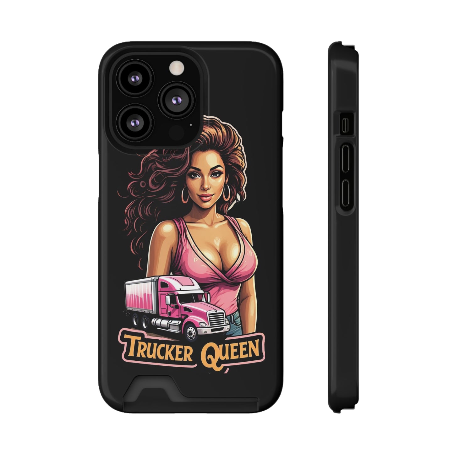 Trucker Queen Phone Case With Card Holder