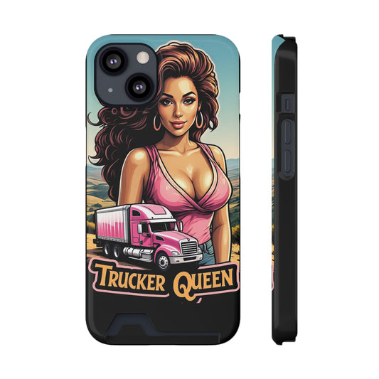 Trucker Queen Phone Case With Card Holder