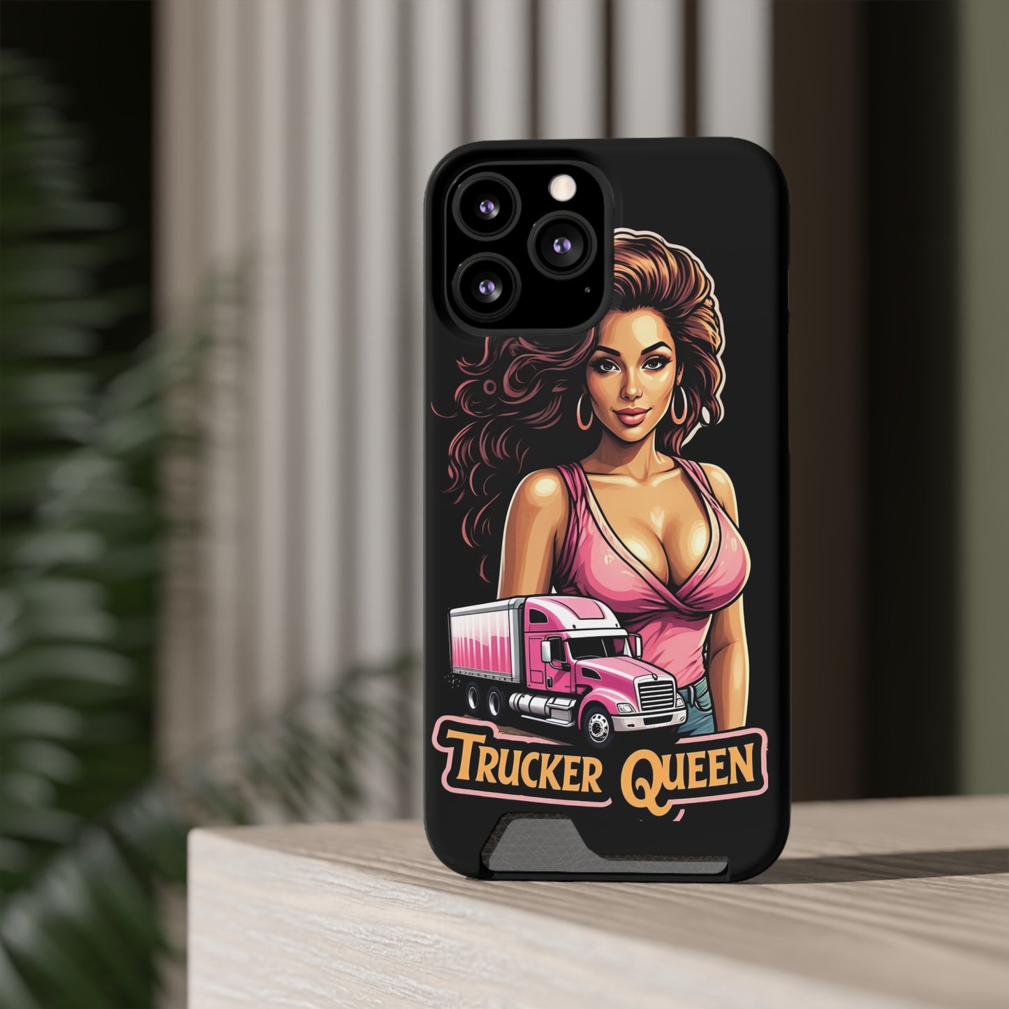 Trucker Queen Phone Case With Card Holder