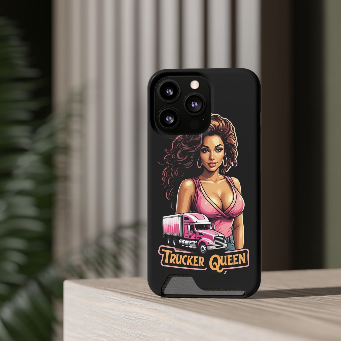 Trucker Queen Phone Case With Card Holder